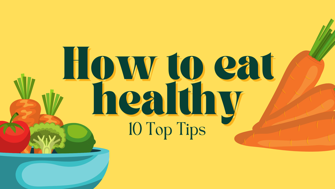 10 Simple Healthy Eating Tips That Actually Work in Real Life